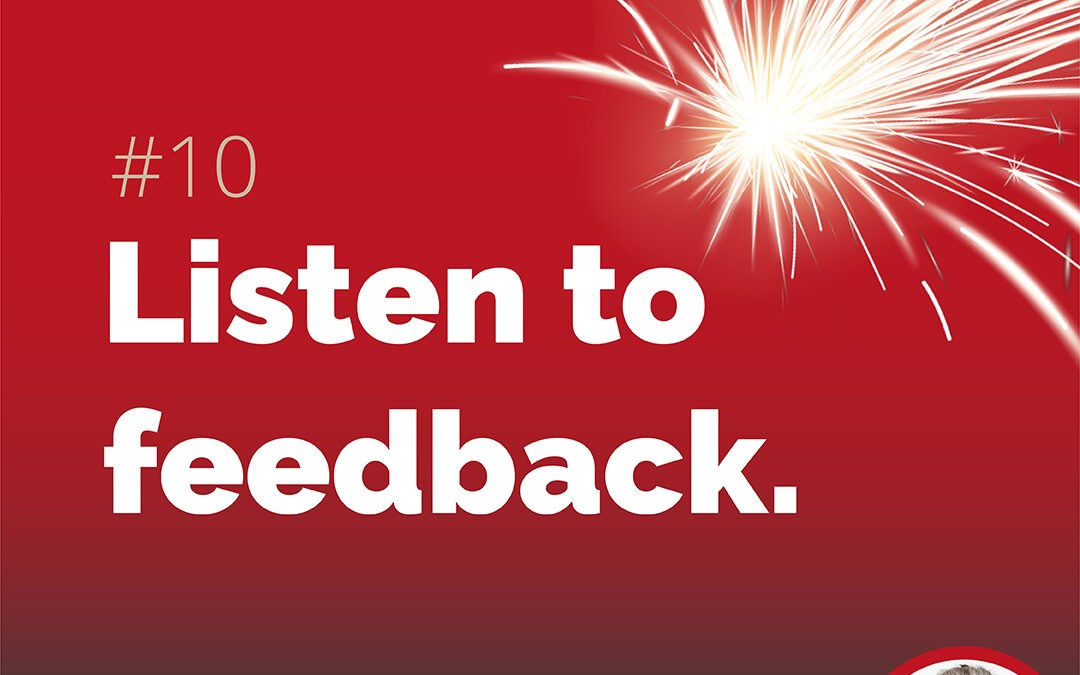 Listen to feedback